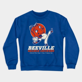 Defunct Beeville Orange Growers Baseball Team Crewneck Sweatshirt